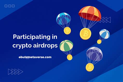 How To Participate In Crypto Airdrops In 8 Steps Ebutemetaverse