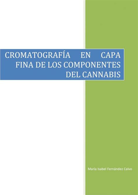 Pdf Cromatografia En Capa Fina De Los Componentes Del Cannabis Csif