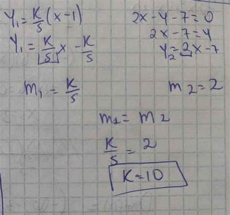 El Valor De K En La Ecuación De La Recta Y K 5 X 1 Para Que Sea Paralela A La Recta De