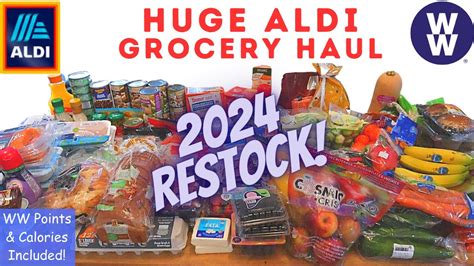 HUGE ALDI GROCERY HAUL RESTOCKING FOR 2024 WW POINTS CALORIES