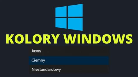 JAK USTAWIĆ TRYB CIEMNY JASNY W WINDOWS 10 PORADNIK YouTube