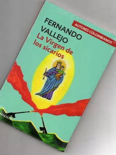 Libro La Virgen De Los Sicarios Fernando Vallejo Original Mercadolibre