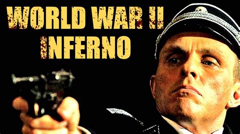 World War Ii Inferno Action Kriegsfilm Actionfilme In Voller L Nge