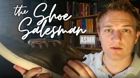 Shoe Salesman Asmr Youtube