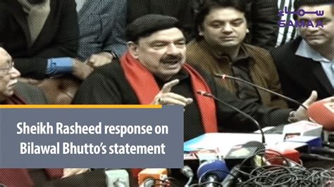 Sheikh Rasheed Response On Bilawal Bhuttos Statement Samaa Tv Youtube