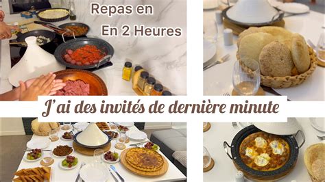 Jai Des Invit S De Derni Re Minute Repas Complet En Heures Youtube