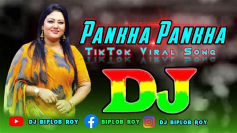 Dj Biplob Roy Pankha Pankha Dj Remix Tiktok Vidal Dj Song Momtaz