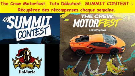 The Crew Motorfest Tuto D Butant Summit Contest R Cup Rez Des