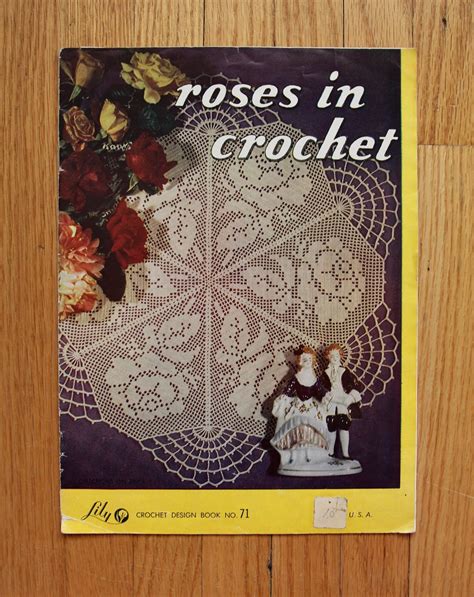 Vintage Crochet Booklet Roses In Crochet Lily Design Book No 71 Etsy