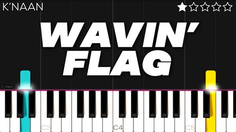 K’NAAN - Wavin’ Flag | EASY Piano Tutorial Chords - Chordify