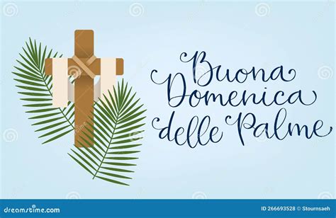 Buona Domenica Delle Palme Translation From Italian Happy Palm Sunday