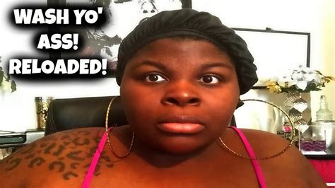 WASH YO ASS CLEAN YO HOUSE RELOADED YouTube