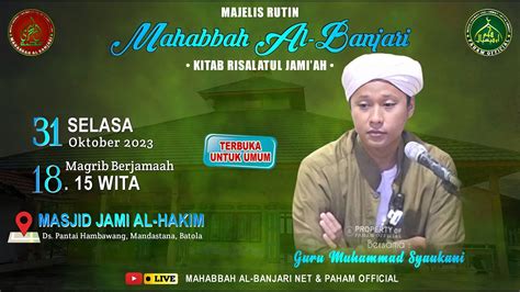 Live Pengajian Rutin Malam Rabu Kitab Risalatul Jami Ah Oleh Guru