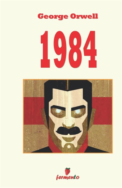 1984 Uk Orwell George Orwell Geroge Bonfiglio Marco