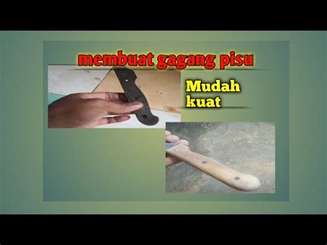 Membuat Gagang Pisau Youtube