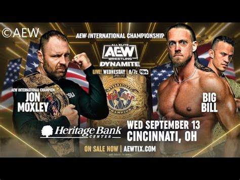 Jon Moxley C Vs Big Bill Aew International Title Match Aew