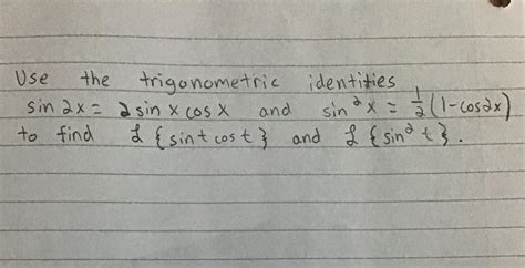 Solved Use The Trigonometric Identities Sin2x 2sinxcosx And Chegg