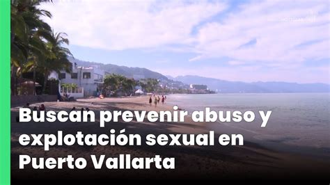 Buscan Prevenir Abuso Y Explotación Sexual En Puerto Vallarta Jalisco