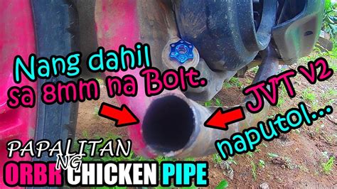 Pinalitan Ko Ng ORBR Chicken Pipe Ang Naputol Na JVT V2 Silent Killer