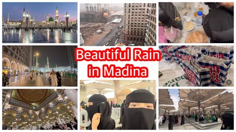 Aoo Madina Chalen Beautiful Rain In Madina Masjid Un Nabwi Mein