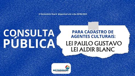 CONSULTA PÚBLICA E CADASTRO DE AGENTES CULTURAIS PARA APLICAÇÃO DA LEI