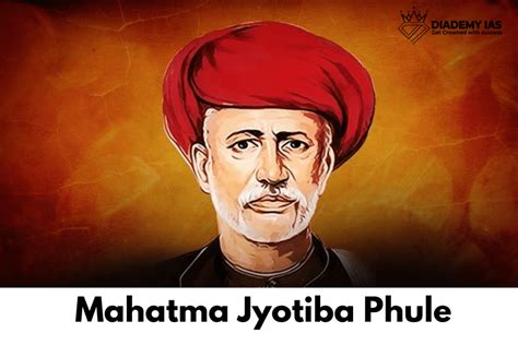 Mahatma Jyotiba Phule-The Father of Indian Social Revolution - DIADEMY IAS