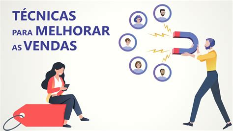 Técnicas para melhorar as vendas