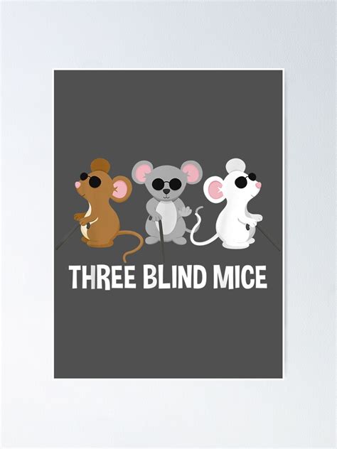 Three Blind Mice Nursery Rhyme Poster For Sale By Tylirox Redbubble