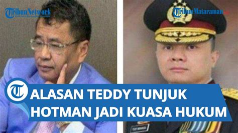 Alasan Irjen Teddy Minahasa Tunjuk Hotman Paris Sebagai Kuasa Hukum