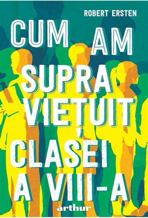 Pdf Cum Am Supravie Uit Clasei A Viii A Editura Arthur