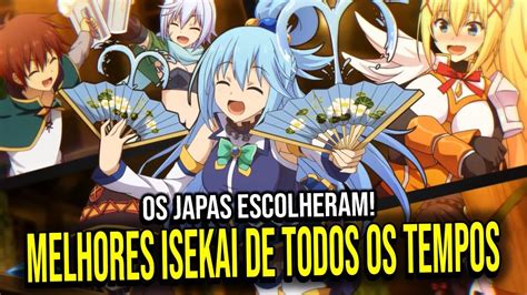 Os 10 Melhores Animes Isekai De Todos Os Tempos Youtube