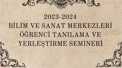 Bilim Ve Sanat Merkezleri Renci Tan Lama Ve Yerle Tirme