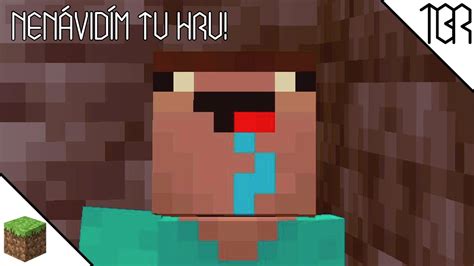 Nenávidím Tu Hru Minecraft Czsk W Karlososus Marton Chleba