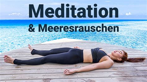 Gef Hrte Meditation Im Liegen Tiefenentspannt In Min K Rper