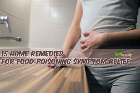 15 Home Remedies for Food Poisoning Symptom Relief - Home Remedies