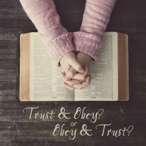 Trust and Obey? or Obey and Trust? – Bobi Ann Allen