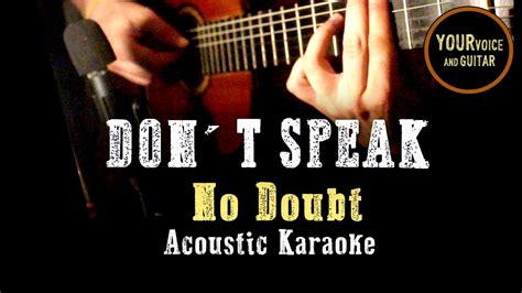 Don´t speak - Karaoke acoustic - No Doubt