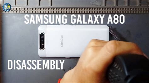 Samsung Galaxy A80 Disassembly Youtube