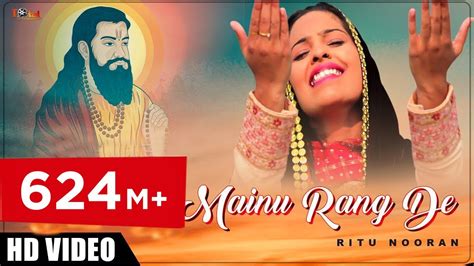 Guru Ravidas Ji New Song Mainu Rang De Video Ritu Nooran Latest