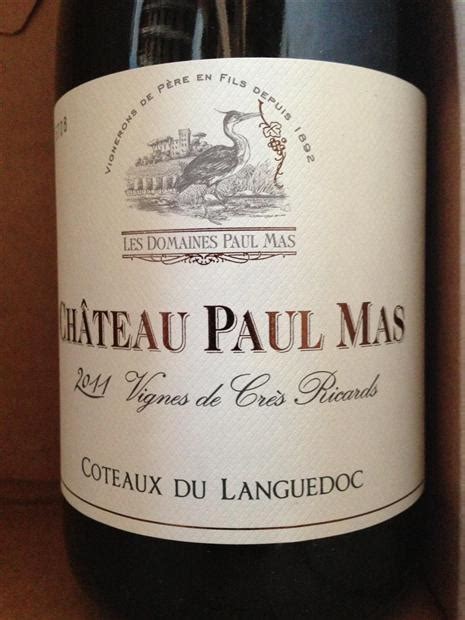 2011 Les Domaines Paul Mas Coteaux du Languedoc Château Paul Mas Vignes