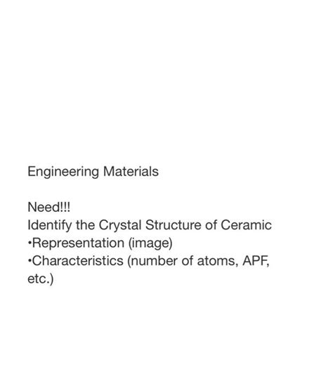 Engineering Materials Need!!! Identify the Crystal | Chegg.com
