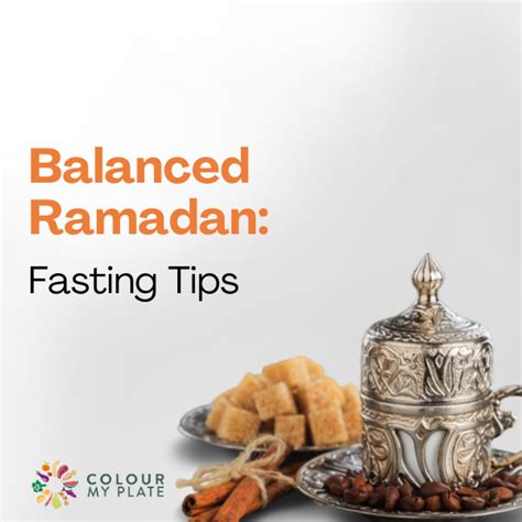 Balanced Ramadan Fasting Tips