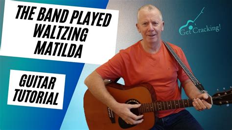 How To Play The Band Played Waltzing Matilda Guitar Lesson Youtube