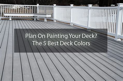 Plan On Painting Your Deck The Best Deck Colors Surepro Painting