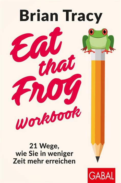Eat that Frog – Workbook | Lesejury