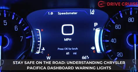 Chrysler Pacifica Dashboard Lights Guide To Warning Signals Drive Cruise