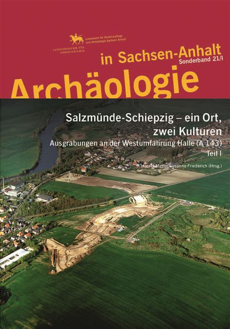 Archäologie in Sachsen Anhalt SB 21 I Verein zur Förderung des