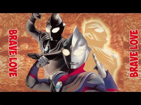 MAD Ultraman Tiga The Movie Final Odyssey Brave Love YouTube