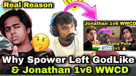 Caster On Why Spower Left Godlike React On Jonathan V Wwcd Youtube