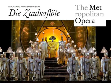 Wolfgang Amadeus Mozart Zauberflöte The Metropolitan Opera 2017